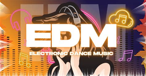 The Complete Guide to EDM (or Electronic Dance Music).